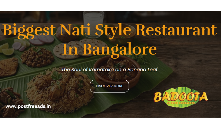 Badoota - Bangalore's Biggest Nati Style Restaurant
